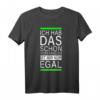 Es ist mir nur egal Sprüche T-Shirt für Frauen und Männer – Lustiges Geschenk für Geburtstag, Vater-Tag, Weihnachten, Arbeit & besondere Anlässe