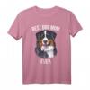 Best Dog Mom Ever Berner Sennenhund Geschenk T-Shirt - Perfektes Geschenk für Hundemütter zu Weihnachten, Geburtstag oder als besondere Überraschung
