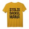 Stolze Dackel Mama T-Shirt – Lustiges Hundemama Geschenk für Frauchen, Hundebesitzerinnen & Hundeliebhaberinnen zu Weihnachten & Geburtstag