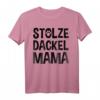 Stolze Dackel Mama T-Shirt – Lustiges Hundemama Geschenk für Frauchen, Hundebesitzerinnen & Hundeliebhaberinnen zu Weihnachten & Geburtstag