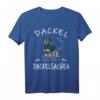 Lustiges Dackel T-Shirt mit Spruch 'Dackel machen Dackelsachen' – Perfekt für Dackelbesitzerinnen, Dackelliebhaber & Hundemamas
