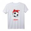 Fußball Mama T-Shirt - Süßes Geschenk für fußballbegeisterte Mütter zum Geburtstag & Weihnachten