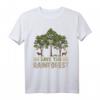 Save The Rainforest T-Shirt - Rettet Den Amazonas Geschenk für Umweltaktivisten zum Earth Day & Weihnachten