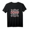 Zicken Lustiges Spruch T-Shirt für Frauen – Witziges Geschenk für Mutter, Tochter, Ehefrau & Frauenpower, ideal zu Weihnachten
