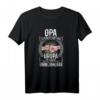 Lustiges Uropa T-Shirt 2022 – Opa zu sein ist eine Ehre, Unbezahlbarer Uropa Spruch, Geschenk für Uropa, Geburtstag & Weihnachten