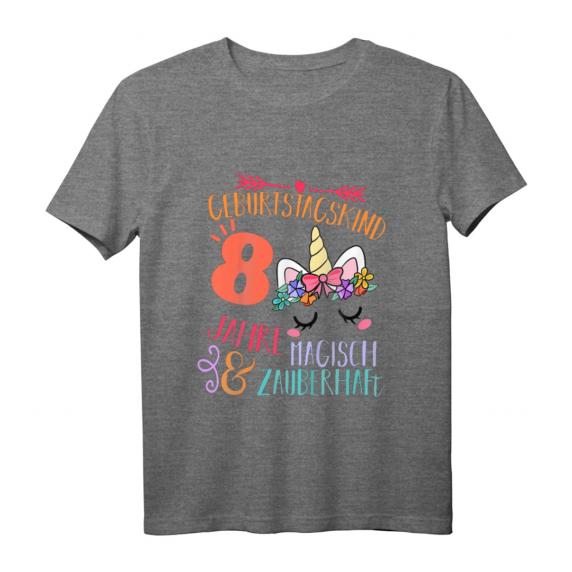 Kinder Geburtstagsshirt 8 Jahre Mädchen mit Einhorn Motiv – Magisch & Zauberhaftes T-Shirt für den 8. Geburtstag