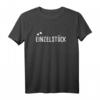 Einzelstück Unikat Einzelkind T-Shirt – Humorvolles Geschenk für Damen & Herren, perfekt für Geburtstag & Weihnachten