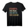 Funny Grandpa The Man The Myth The Legend T-Shirt – Perfektes Geschenk für Vatertag, Weihnachten und Geburtstage für Papa, Opa & Vater