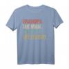 Funny Grandpa The Man The Myth The Legend T-Shirt – Perfektes Geschenk für Vatertag, Weihnachten und Geburtstage für Papa, Opa & Vater