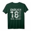 Endlich 18 Ich Kann Alles Ich Weiß Alles Ähm Mama T-Shirt – Lustiges Geschenk zum 18. Geburtstag für junge Erwachsene