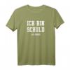 Ich Bin Schuld Sarkastisch Spruch Geschenk T-Shirt - Humorvolles Outfit für Büro, Geburtstag & Party, Perfekt für Kollegen, Chefs, Sohn & Tochter