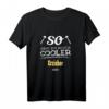 So sieht ein richtig cooler Erzieher aus - Geschenkidee T-Shirt für Geburtstag, Abschluss & Freizeit