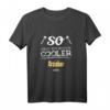 So sieht ein richtig cooler Erzieher aus - Geschenkidee T-Shirt für Geburtstag, Abschluss & Freizeit