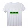 Herren Pädagogen und Kindergarten Erzieher T-Shirt – Lustiges Design für Männer, Kollegen & Abschiedsgeschenk
