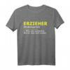 Erzieher Definition Beruf T-Shirt - Witziges Geschenk für Pädagogen und Erzieher, cooles T-Shirt für den Beruf