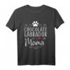 Schokolade Labrador Mama T-Shirt – Lustiges Hundegeschenk für Labrador-Liebhaberinnen & Schokoladenlaborbesitzerinnen