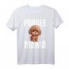Poodle Pudel Hund - Poodle Mama T-Shirt für Hundemütter, Gassi-Gänger & Hundeliebhaber – Perfektes Geschenk zum Muttertag, Geburtstag & Weihnachten