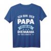 Papa Ich bin wie Mama nur Schließfach Familien T-Shirt – Lustiges Vatertagsgeschenk für Papa mit Humor
