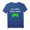 Ich Liebe Es Wenn Meine Mama Mich Zocken Lässt - Lustiges Zocker T-Shirt für Gamer, Nerds und Freunde