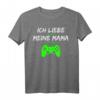 Ich Liebe Es Wenn Meine Mama Mich Zocken Lässt - Lustiges Zocker T-Shirt für Gamer, Nerds und Freunde