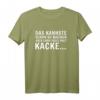 Das Kannste Schon So Machen Aber Dann Isses Halt Kacke - Lustiges Weihnachtsgeschenk T-Shirt für Familie