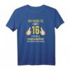 Lustiges 16. Geburtstag T-Shirt mit Spruch für Jungen und Mädchen – Perfekte Geburtstagsdeko & Geschenkidee