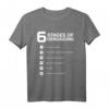 6 Stages of Debugging T-Shirt – Humorous Programmer Gift for Developers, Engineers & Tech Enthusiasts