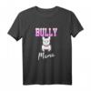 Bully Mama T-Shirt Französische Bulldogge Stolz – Perfektes Geschenk für Bulldoggenliebhaber, Hundemütter & Frenchie Fans
