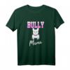 Bully Mama T-Shirt Französische Bulldogge Stolz – Perfektes Geschenk für Bulldoggenliebhaber, Hundemütter & Frenchie Fans