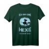 Ich bin eine Hexe ich darf das Zicken - Lustiges Kurzarm T-Shirt für Mädels und Frauen, ideales Geschenk zum Geburtstag, Muttertag & Weihnachten