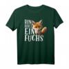 Bin halt ein Fuchs T-Shirt – Lustiges Tiermotiv für Fuchsliebhaber & clevere Tierfans als originelles Geschenk