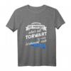Lustiges Torwart T-Shirt für Fußball & Handball - Witziges Geschenk für Torhüter, Tormänner & Torspieler, perfekt zu Weihnachten & Geburtstag