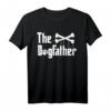 The Dogfather Hunde-T-Shirt - Lustiges Vater's Day Geschenk für Hundeliebhaber, Gassigänger, Trainer & Hundebesitzer