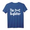 The Dogfather Hunde-T-Shirt - Lustiges Vater's Day Geschenk für Hundeliebhaber, Gassigänger, Trainer & Hundebesitzer