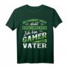 Zocken Gaming - Du kannst mich nicht erschrecken Vater Gamer T-Shirt – Lustiges Geschenk für Gaming-Väter und Zocker mit Spruch