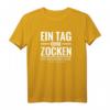 Zocker Gamer Spielkonsole Onlinegames Spruch Lustig Geschenk T-Shirt – Perfektes Geschenk für Zocker und Gamer mit Humor