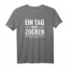Zocker Gamer Spielkonsole Onlinegames Spruch Lustig Geschenk T-Shirt – Perfektes Geschenk für Zocker und Gamer mit Humor