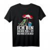 Witziges Rentner Rentenbeginn Rente Ruhestand Fun Geschenk T-Shirt – Humorvolles Abschiedsgeschenk für Kollegen, Oma, Opa & Rentner