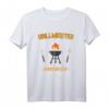 Barbecue und Grill Spruch Design für Grillmeister im Garten T-Shirt – Lustiges Geschenk für Opa, Vater & Hobbygriller