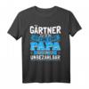 Herren Gärtner Papa Geschenk Vati Familie Sohn Tochter Daddy Shirt – Lustiges Vater-T-Shirt für Vatertag, Weihnachten & Familiengeschenke