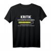 Kritik Zur Kenntnis Genommen Lustiges Sprüche T-Shirt – Ironisches Geschenk für Freunde, Familie, Arbeit & Alltag