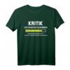 Kritik Zur Kenntnis Genommen Lustiges Sprüche T-Shirt – Ironisches Geschenk für Freunde, Familie, Arbeit & Alltag