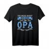 Lustiges Opa T-Shirt - Ich Muss Nicht Nein Sagen Ich Bin Der Opa Vintage Retro Geschenk für Geburtstag, Weihnachten & Vatertag