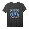 Lustiges Opa T-Shirt - Ich Muss Nicht Nein Sagen Ich Bin Der Opa Vintage Retro Geschenk für Geburtstag, Weihnachten & Vatertag