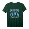 Lustiges Opa T-Shirt - Ich Muss Nicht Nein Sagen Ich Bin Der Opa Vintage Retro Geschenk für Geburtstag, Weihnachten & Vatertag