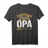 Lustiges Opa T-Shirt - Ich Muss Nicht Nein Sagen Ich Bin Der Opa Geschenk für Geburtstag, Weihnachten & Vatertag im Vintage Retro Design