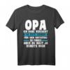 Opa du hast ja bereits mich Opa Familie T-Shirt – Lustiges Geschenk für Großväter zum Vatertag & Geburtstag
