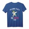 I'm Going To Be A Big Sister 2020 - Persönliches Geschwister T-Shirt für die große Schwester, ideal als Geschenk zu Geburt, Taufe, Weihnachten und mehr