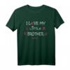I love my little BROTHER - Geschenk für Geschwister Geburtstag, Weihnachten, Vatertag & Muttertag | T-Shirt