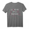 I love my little BROTHER - Geschenk für Geschwister Geburtstag, Weihnachten, Vatertag & Muttertag | T-Shirt